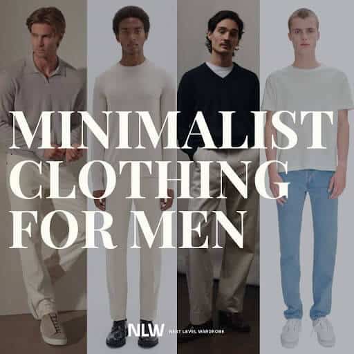Minimalist Clothing for Men