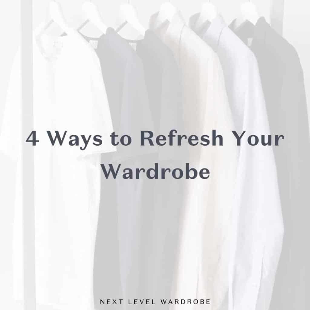 4 Ways to Refresh your Wardrobe thumbnail