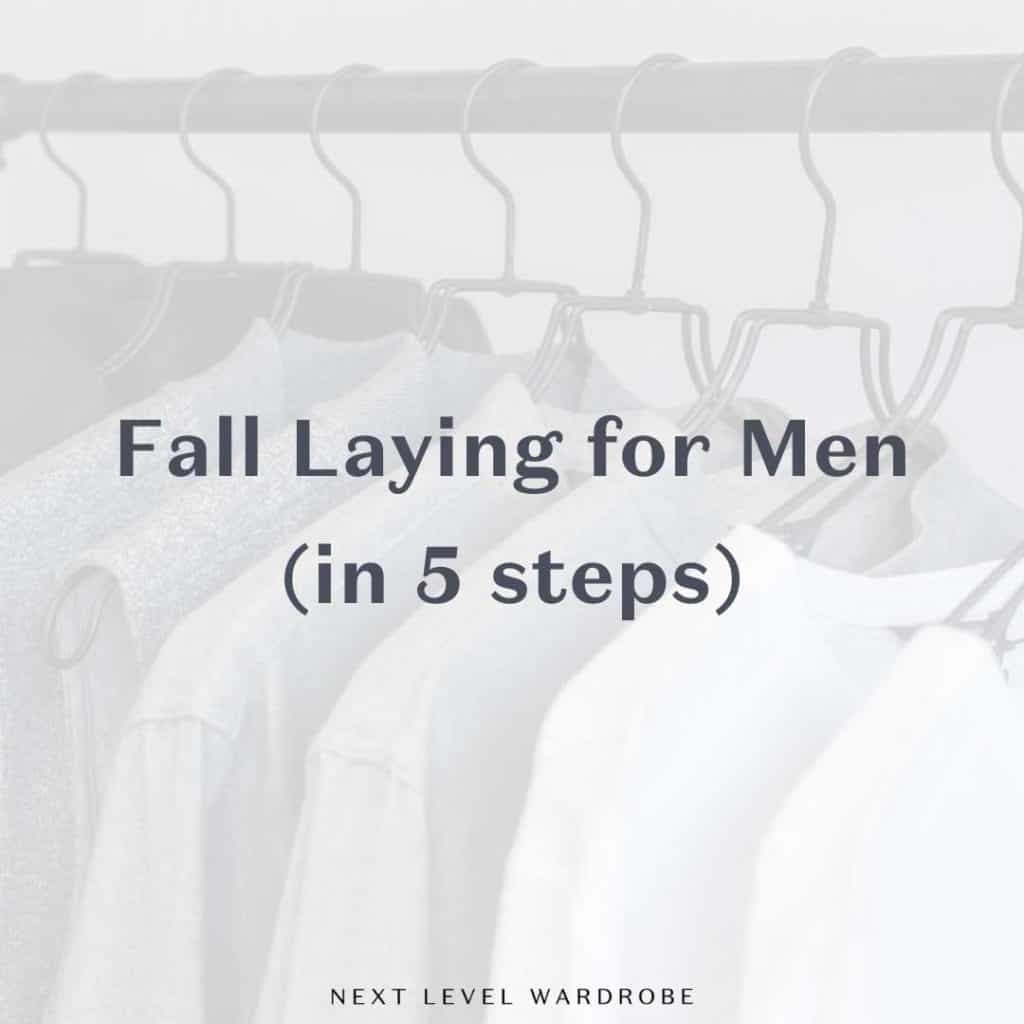 Fall Layering Tips And Strategies For Men Thumbnail