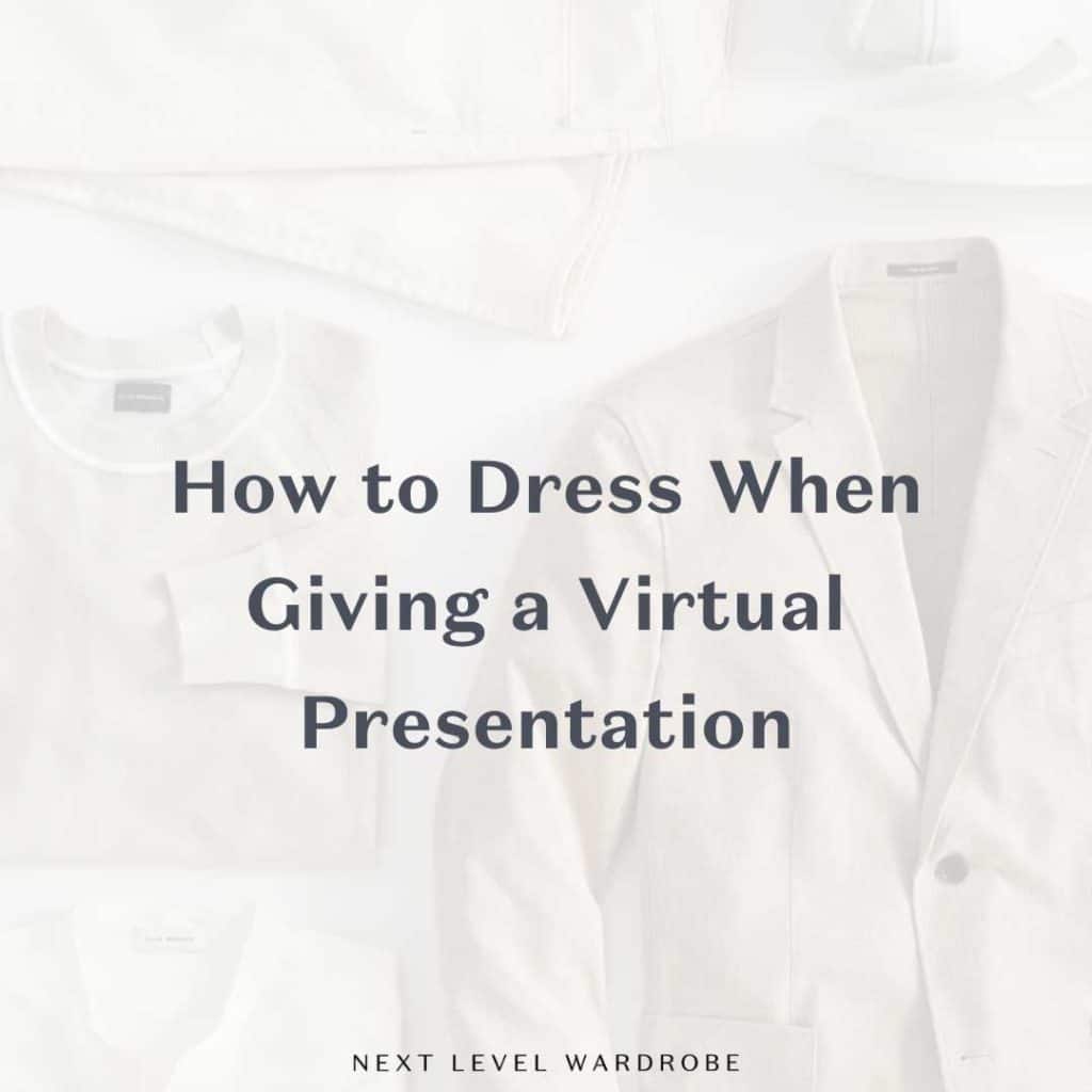 Thumbnail For How To Dress When Giving A Virtual Presentation