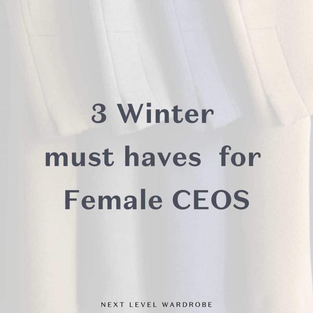 Thumbnail For 3 Winter Must Haves For Female CEOs