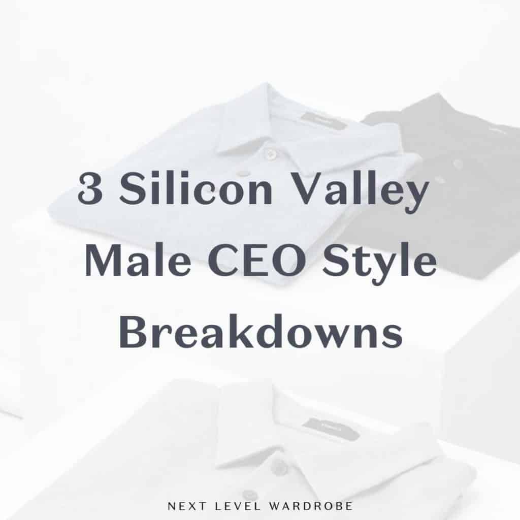 Thumbnail for Silicon Valley Male CEO Style