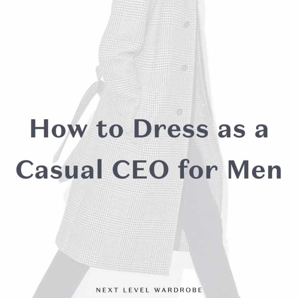 Thumbnail For How To Dress As A Casual CEO For Men