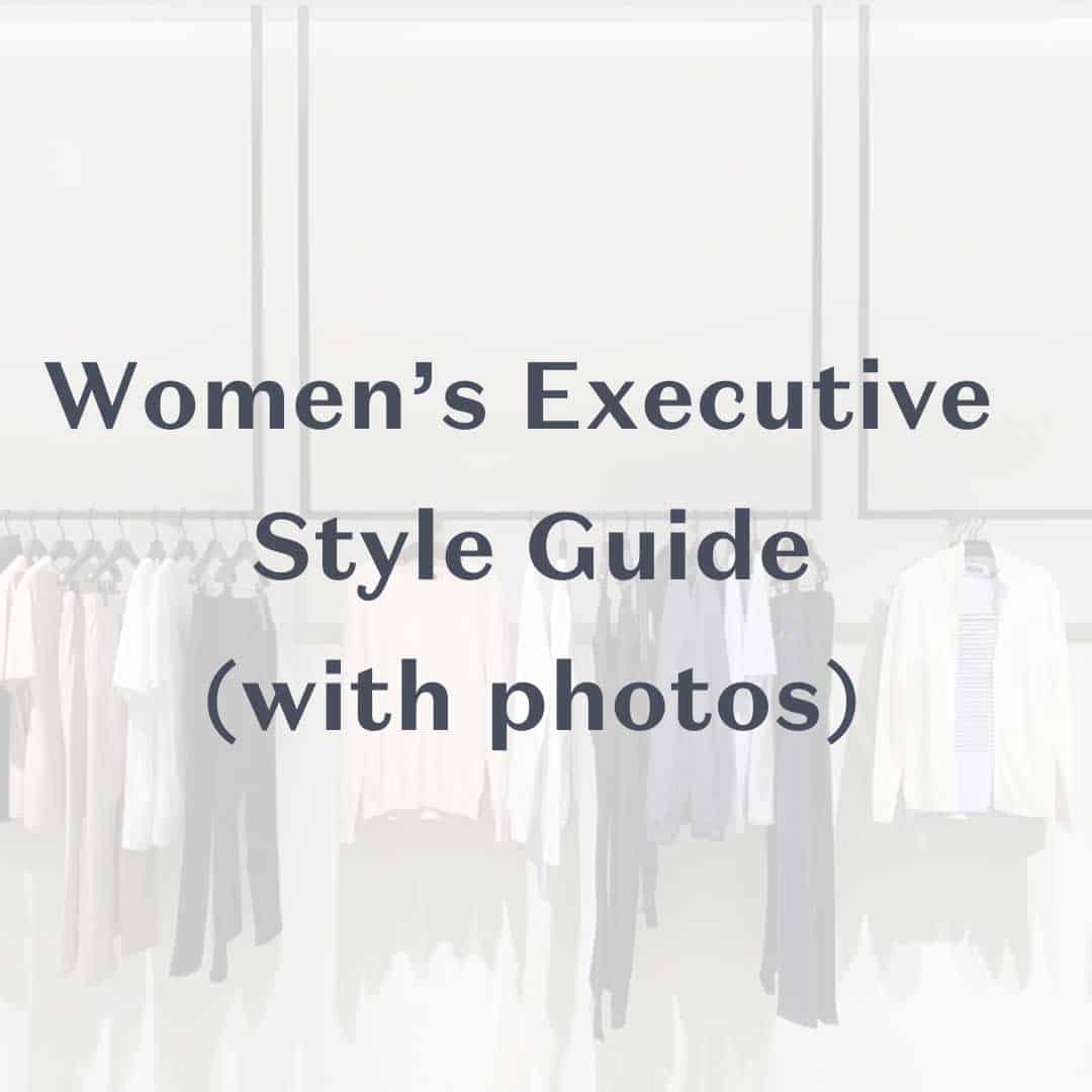 women-s-executive-fashion-style-guide-with-photos-next-level-wardrobe