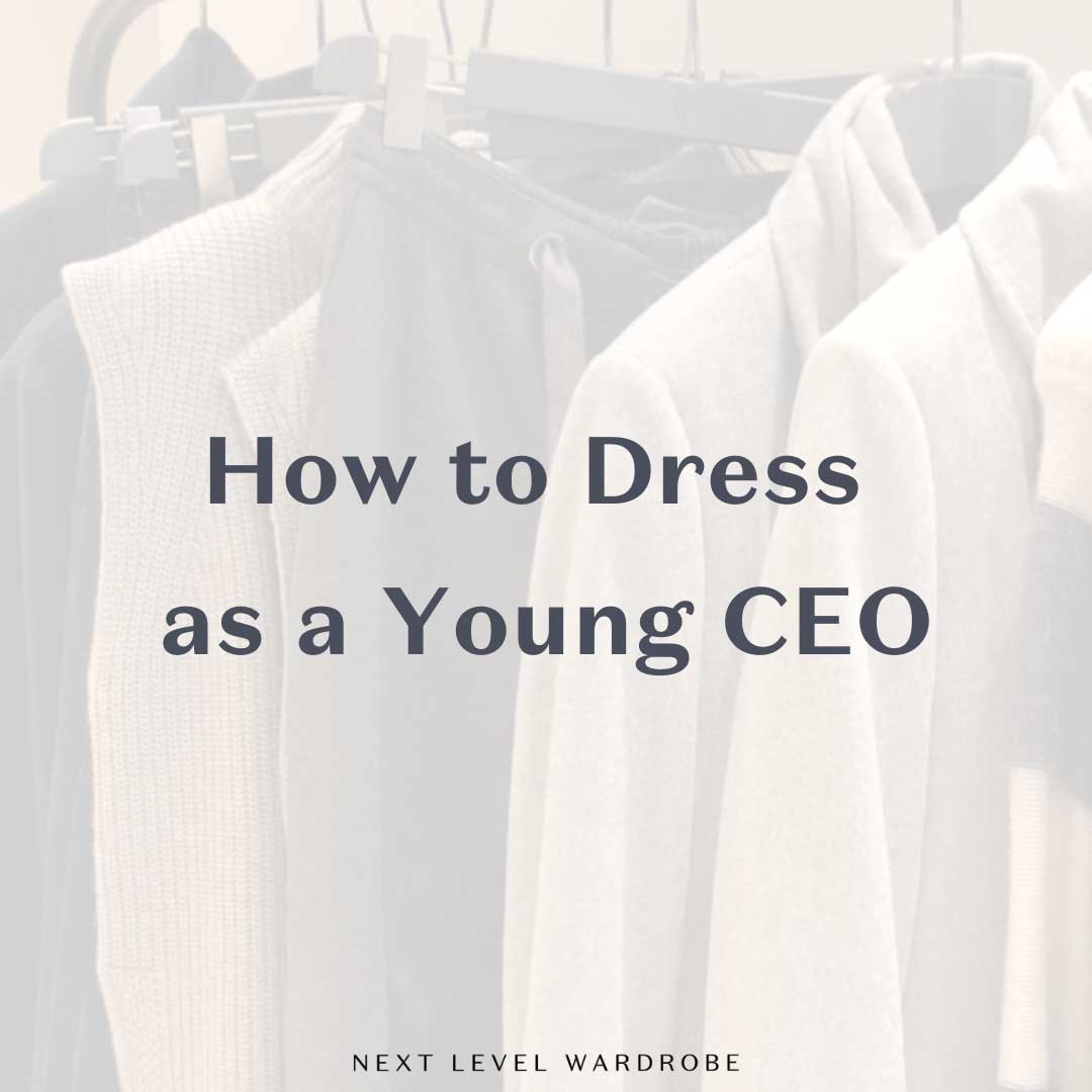 how-to-dress-as-a-young-professional-next-level-wardrobe