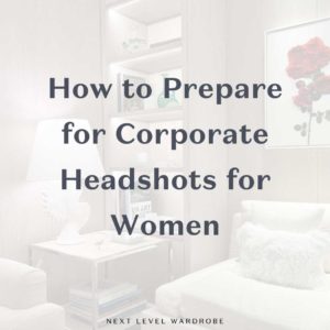 How To Prepare For Your Corporate Headshots For Women Thumbnail