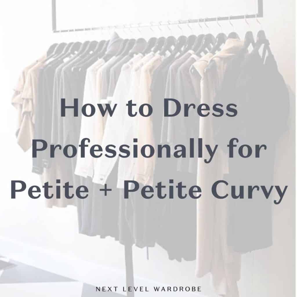 How To Dress Professionally When Petite Thumbnail