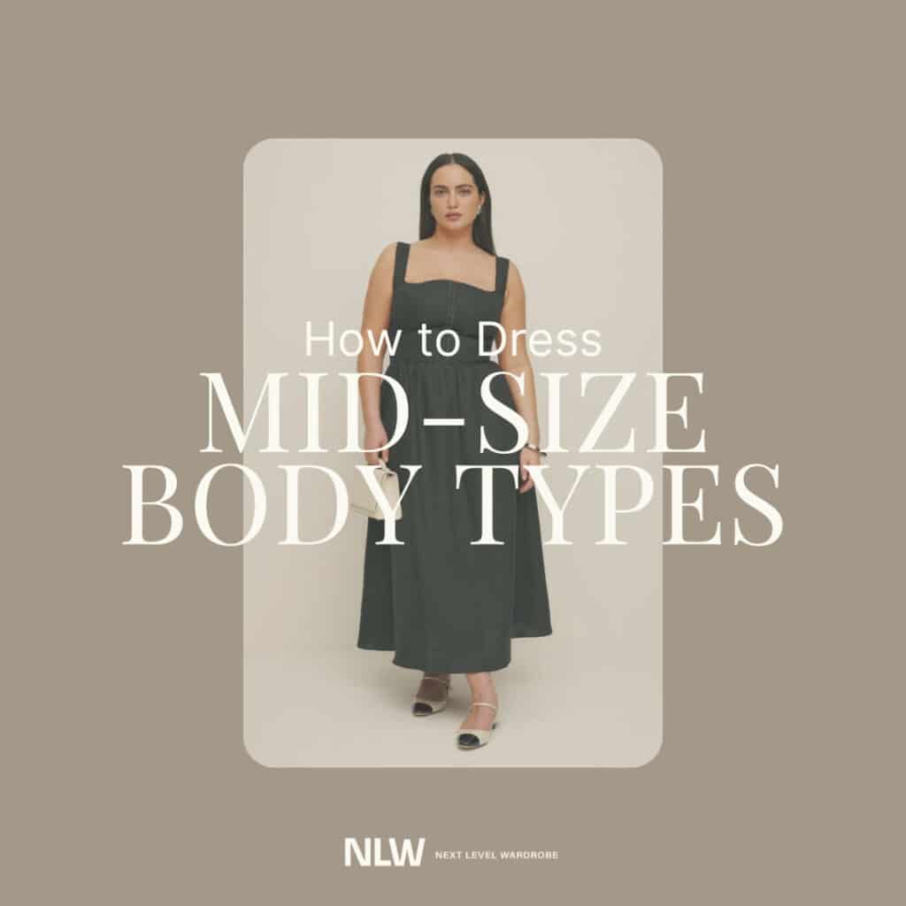 how to dress for mid-size body types featured image