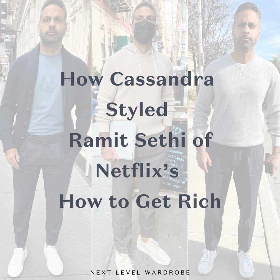 Ramit Sethis Style How To Get Rich Next Level Wardrobe