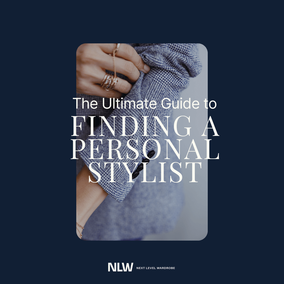 The ultimate guide to finding a personal stylist