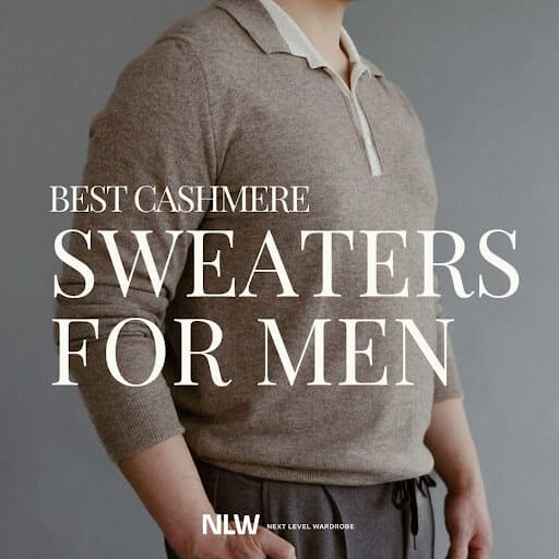 Best Cashmere Sweaters For Men