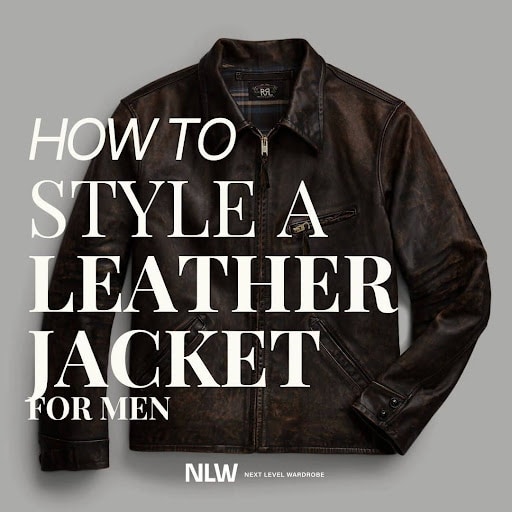How To Style A Leather Jacket For Men Thumbnail