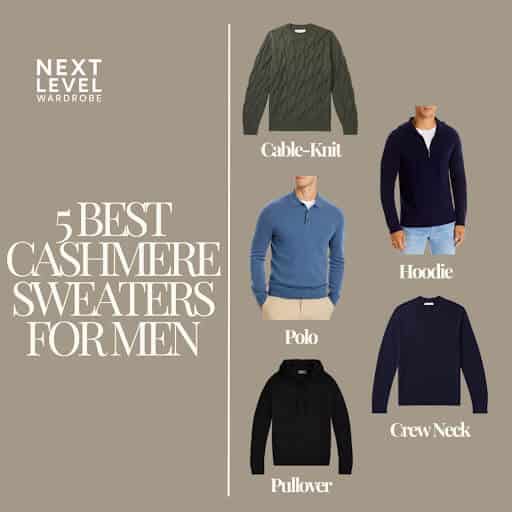 Next Level Wardrobe's 5 Best Cashmere Sweaters For Men