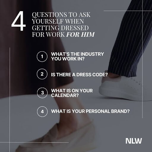 4 Questions to ask yourself when getting dressed for work for him