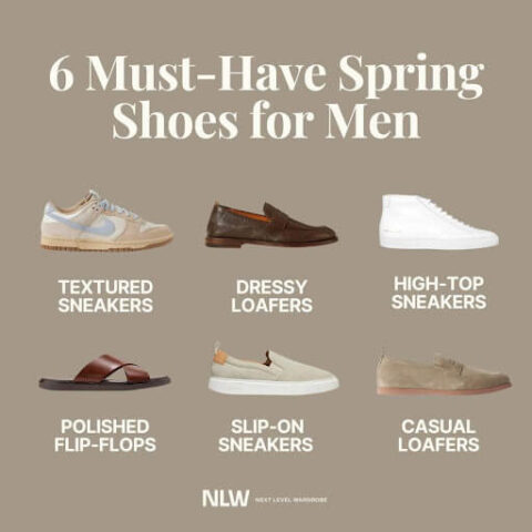 Men’s Must-Have Shoes for Spring | Next Level Wardrobe