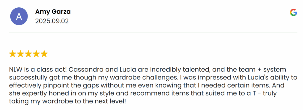 A testimonial raving about Next Level Wardrobe's New York Personal Styling.